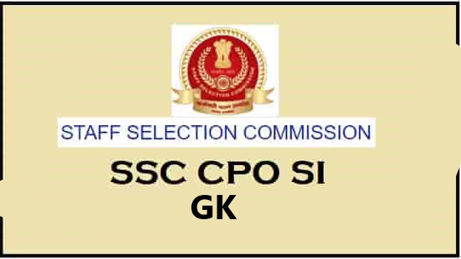 SSC CPO Questions 2022 for General Knowledge
