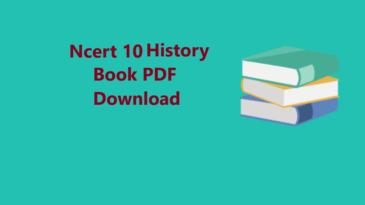 NCERT Class 10 History Books PDF Download